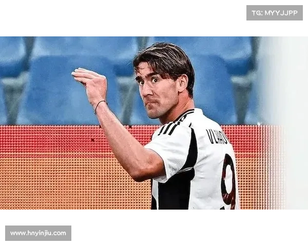 弗拉霍维奇四场进球背后的关键因素分析与表现解析